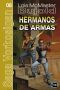 [Vorkosigan Saga (Publication Order) 05] • Hermanos de armas